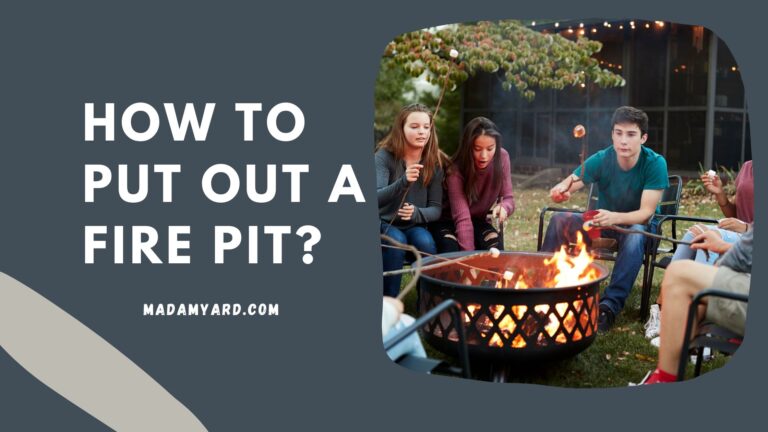 How To Put Out A Fire Pit?