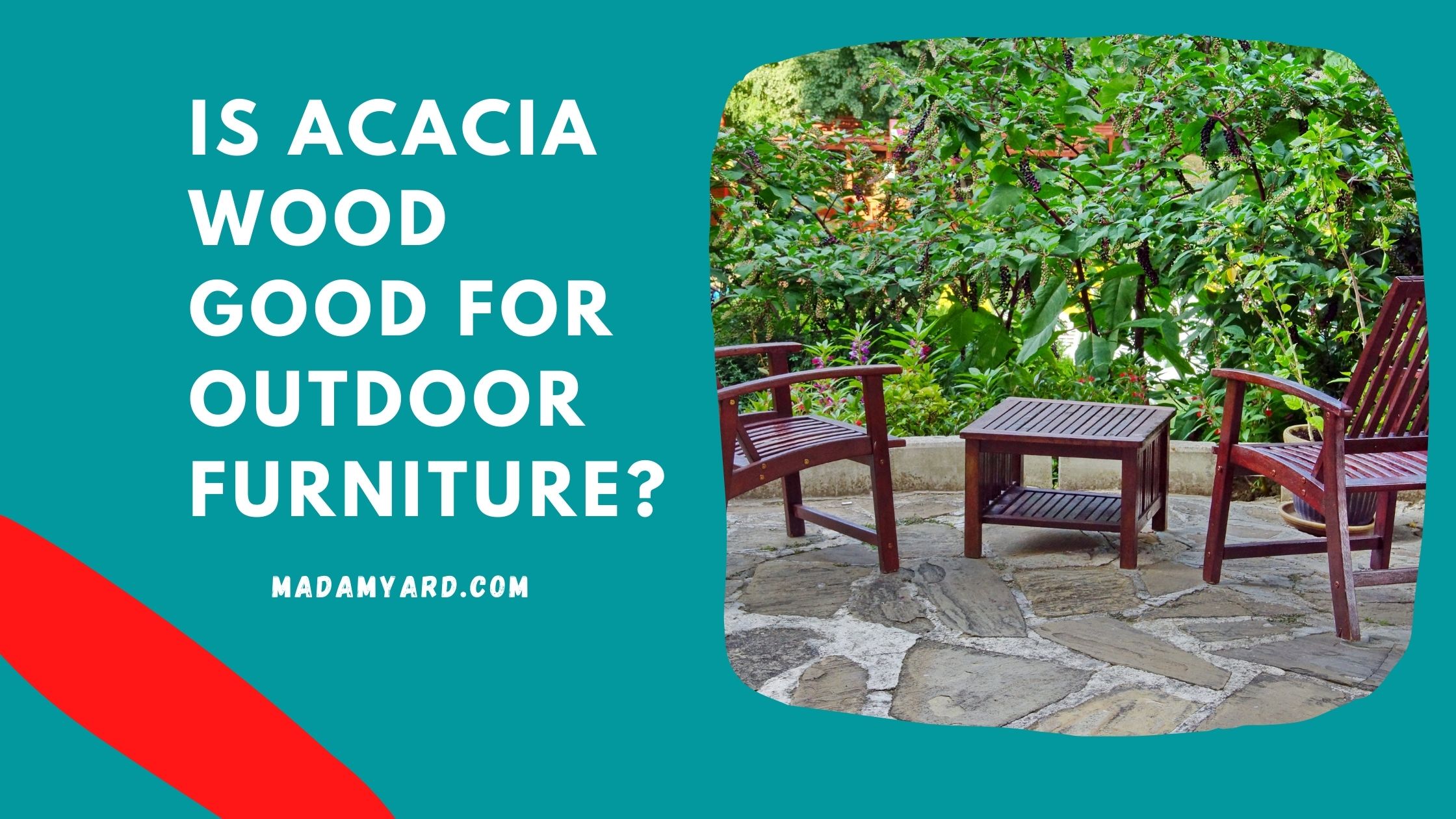 is-acacia-wood-good-for-outdoor-furniture-madamyard