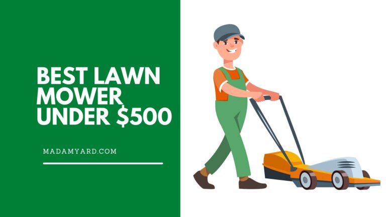 Best Lawn Mower Under $500