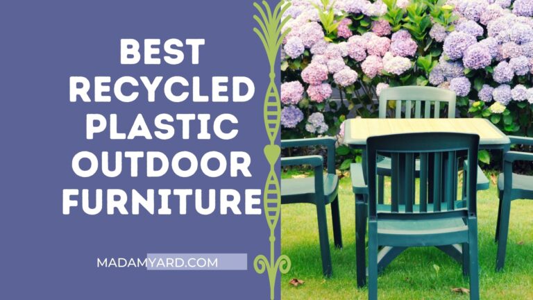 Best Recycled Plastic Outdoor Furniture