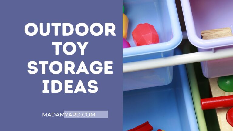 9 Outdoor Toy Storage Ideas For Clean & Organized Play