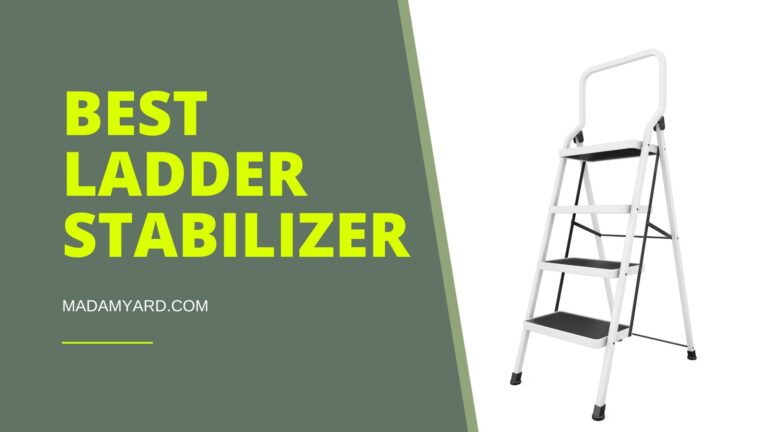 5 Best Ladder Stabilizer (2022)