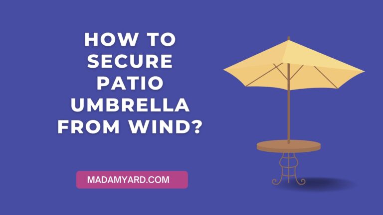 How To Secure Patio Umbrella From Wind?