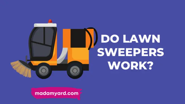 Do Lawn Sweepers Work?