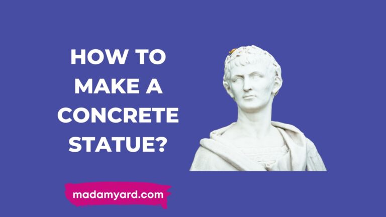 How to Make A Concrete Statue?